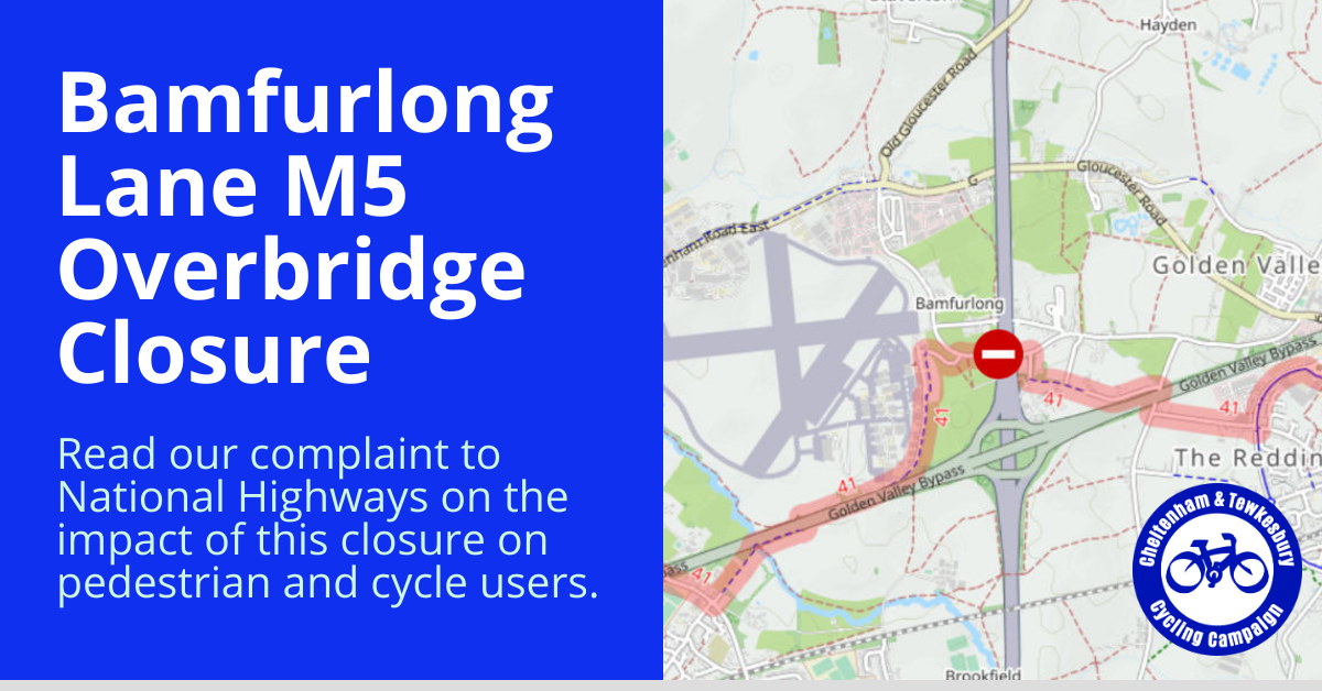 Bamfurlong Lane M5 Bridge Closure [National Highways Complaint]